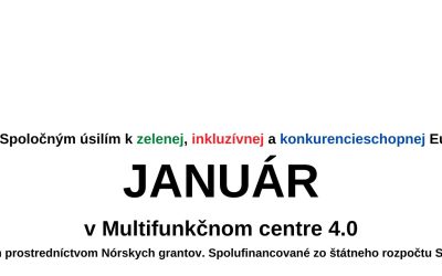 Január v Multifunkčnom centre 4.0