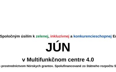 Jún v Multifunkčnom centre 4.0