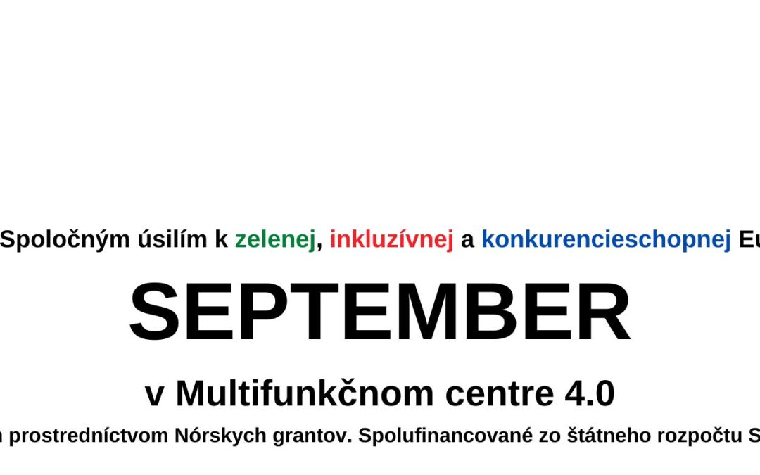 September v Multifunkčnom centre 4.0