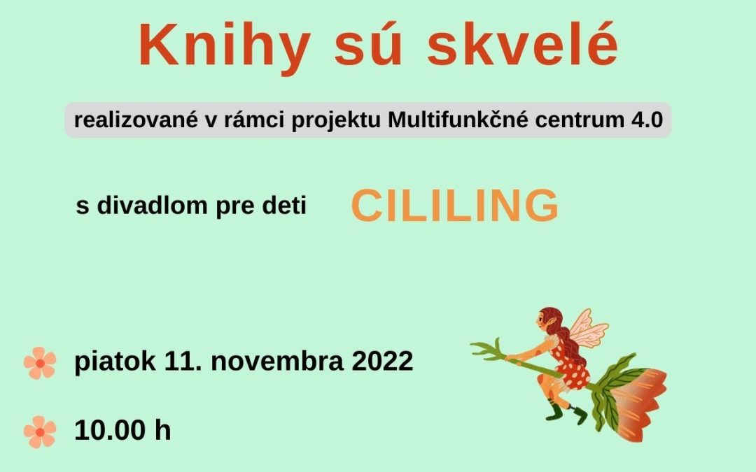 Knihy sú skvelé s Divadlom Cililing