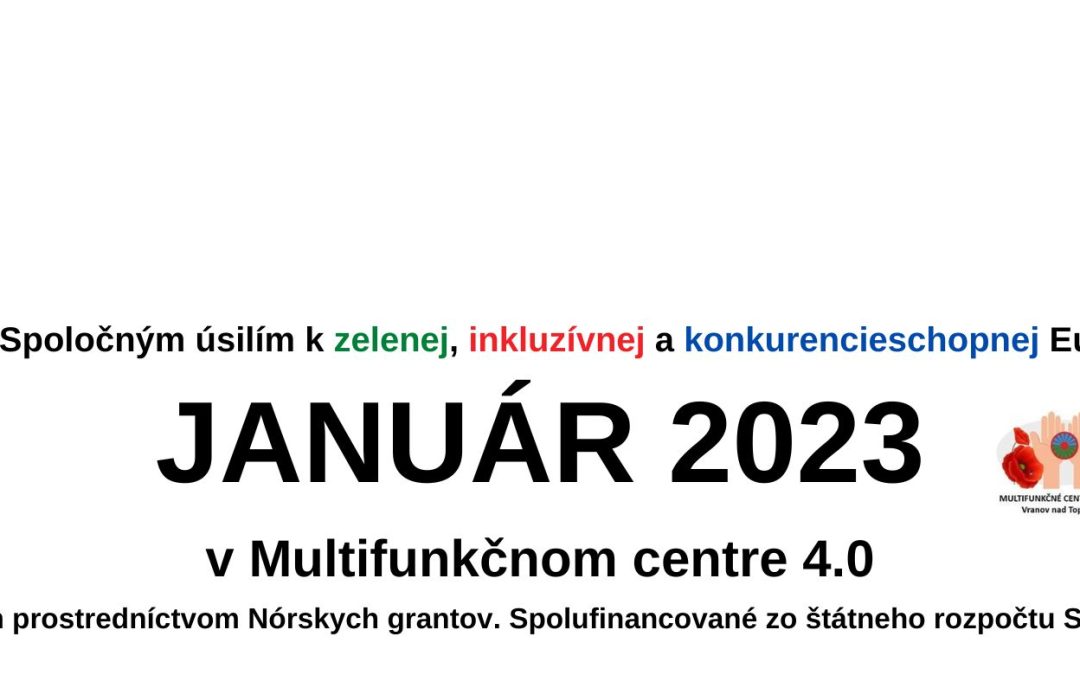 Január 2023 v Multifunkčnom centre 4.0