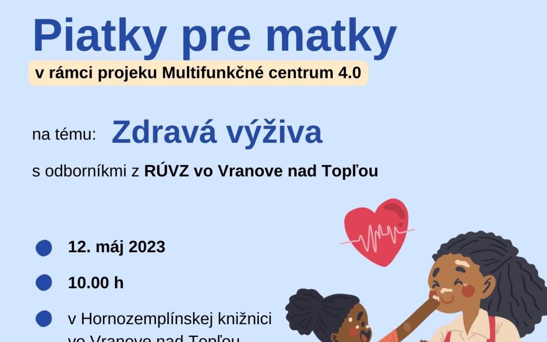 Piatky pre matky a zdravá výživa