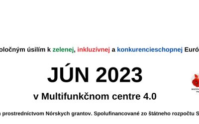 Jún 2023 v Multifunkčnom centre 4.0