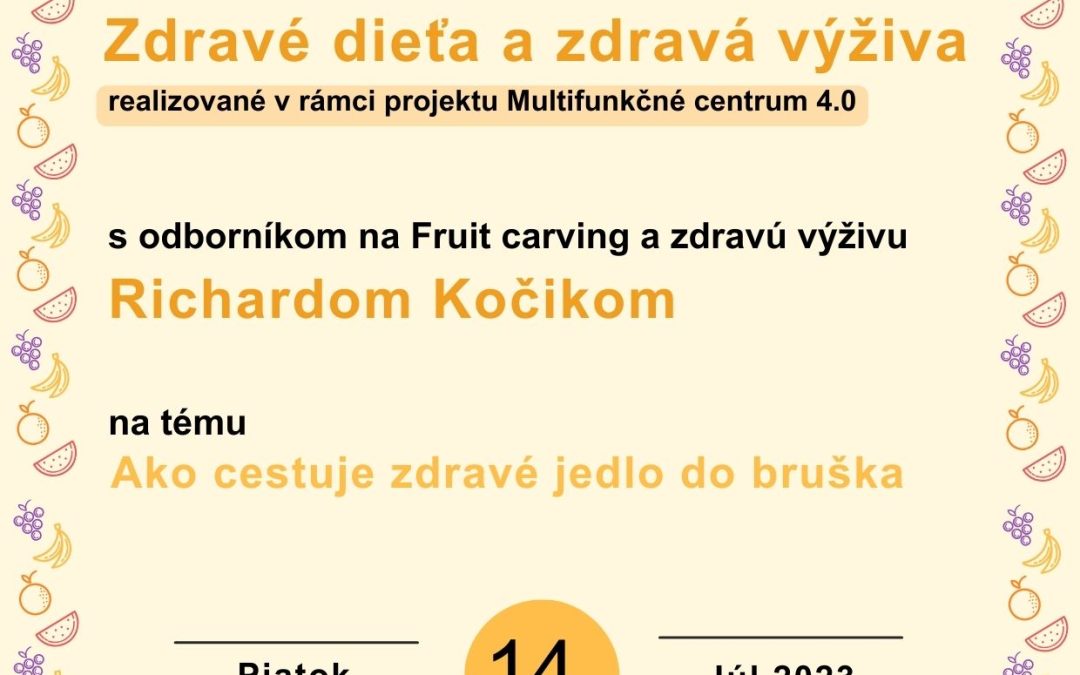 Zdravé dieťa a zdravá výživa – Ako cestuje zdravé jedlo do bruška